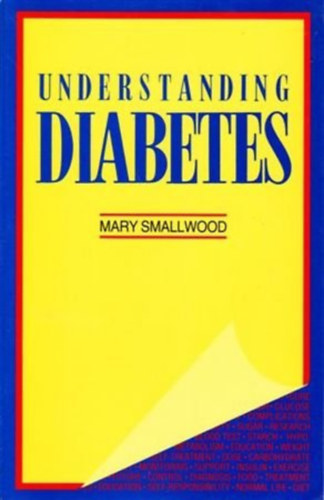 Mary Smallwood - Understanding Diabetes