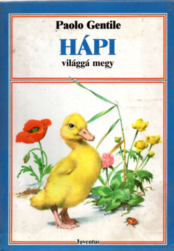 Paolo Gentile - H�pi vil�gg� megy