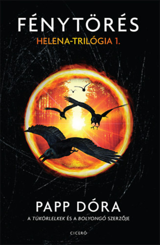 Dora Craiban - Fénytörés - Helena trilógia I.