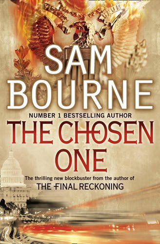 Sam Bourne - The Chosen One