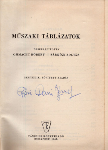 sszelltotta Ohmacht Rbert; s Srkzi Zoltn - Mszaki tblzatok