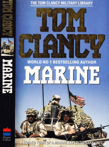 Tom Clancy - Marine - A Guided Tour of a Marine Expeditionary Unit