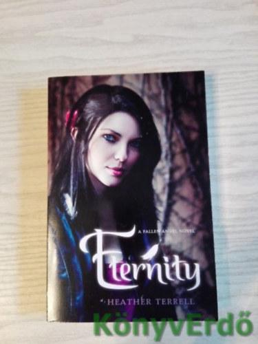 Heather Terrell - Eternity (A Fallen Angel)