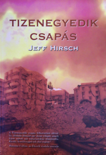 Jeff Hirsch - Tizenegyedik csaps