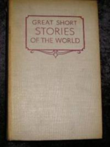 Barrett H. Clark - Maxim Lieber - Great Short Stories of the World