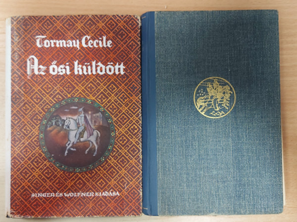 Tormay Cecile - Az �si k�ld�tt I-II. A  csall�k�zi hatty� + A t�ls� parton