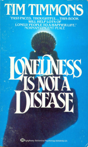 Tim Timmons - Loneliness is not a Disease