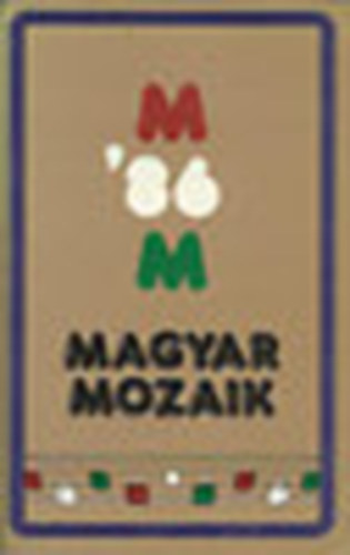 Pelle Jnos  (szerk.) - Magyar Mozaik '86