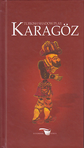 �nver Oral - Turkish Shadow Play - Karag�z