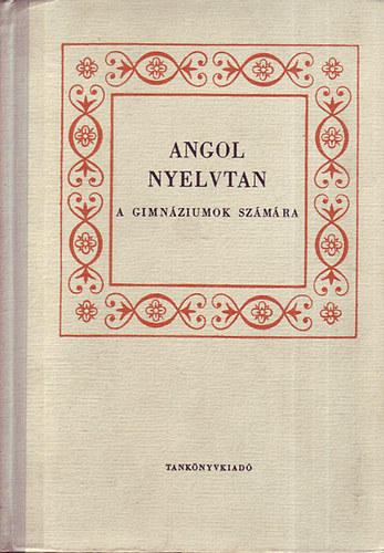 Andrs-Lutter-Rna - Angol nyelvtan a gimnziumok szmra