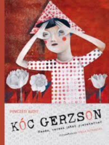 Pinczsi Judit - Kcgerzson (jtkos versek, mondkk)