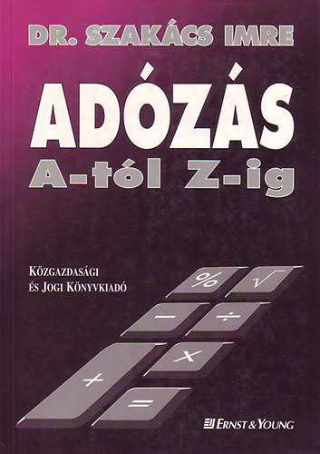 Dr. Szak�cs Imre - Ad�z�s A-t�l Z-ig