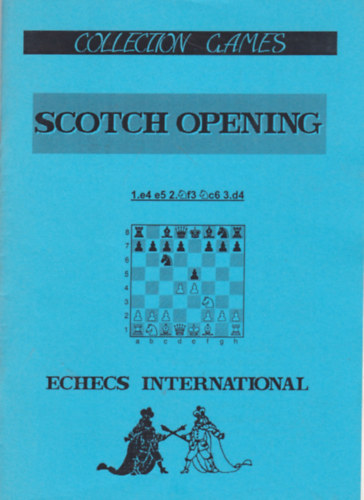 Scotch Opening - Collection Games