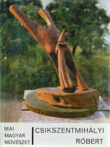 Petényi Katalin - Csikszentmihályi Róbert