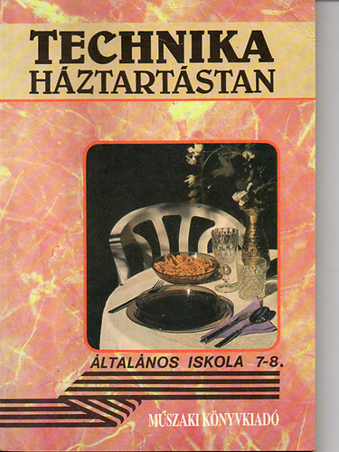 Dr Hoffmann-dr. Ken�z-dr Szab� - Technika-H�ztart�stan (�ltal�nos iskola 7-8.)