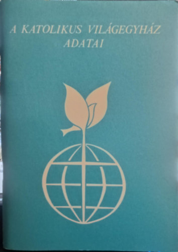 A katolikus vil�gegyh�z adatai