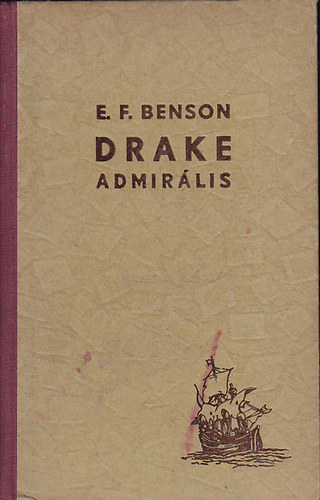 E.F. Benson - Drake admirlis