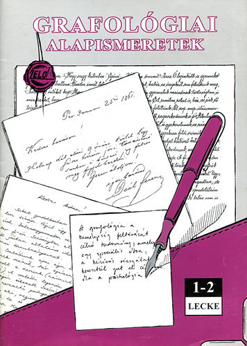Kerekes Andrea - Grafológiai alapismeretek 1-12 lecke hat füzetben