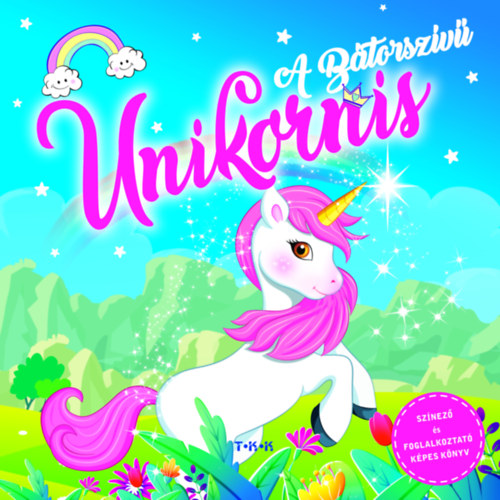A b�torsz�v� unikornis