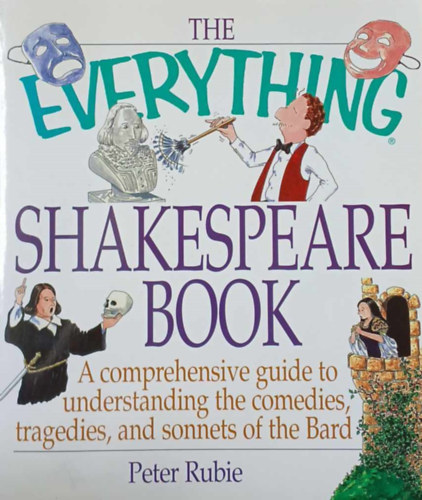 Peter Rubie - The Everything Shakespeare Book