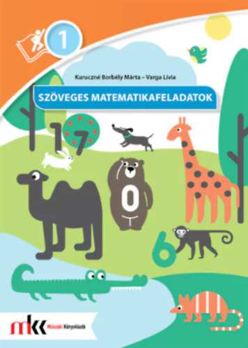 Kuruczn Borbly Mrta - Varga Lvia - Szveges matematikafeladatok 1.