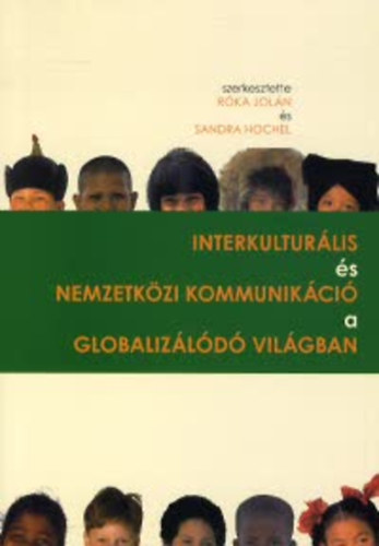 Interkultur�lis �s nemzetk�zi kommunik�ci� a globaliz�l�d� vil�gban