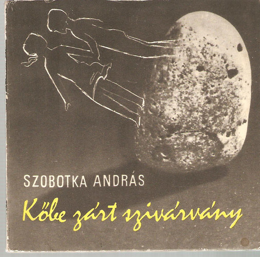 Szobotka Andrs - Kbe zrt szivrvny