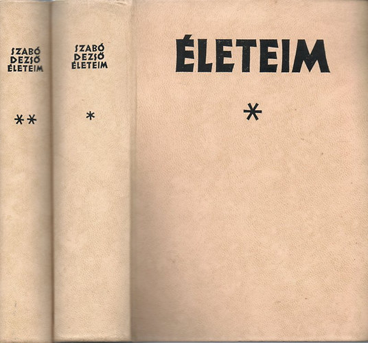 Szabó Dezső - Életeim I-II.