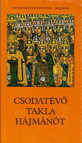 Csodatv Takla Hjmnt (Promtheusz Knyvek 13.)