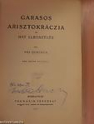 Vas Gereben - Garasos arisztokraczia (Vas Gereben munk�inak egy�ttes k�pes kiad�sa VI.)