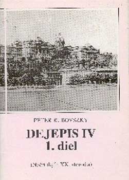 Ruboszky P�ter - T�rt�nelem IV. 1. k�tet (szlov�k) NT-30362
