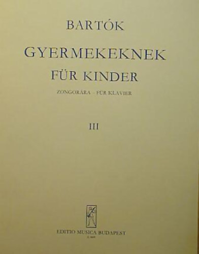 Bartók gyermekeknek zongorára III. - Für Kinder für klavier