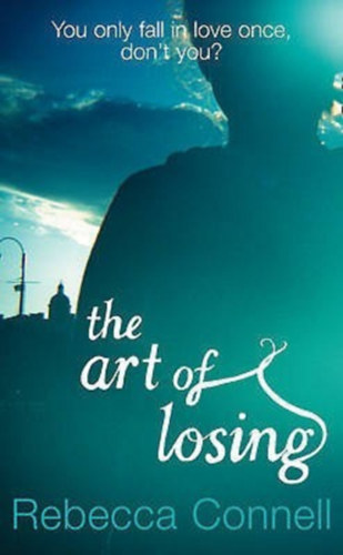 Connell Rebecca - The Art of Losing