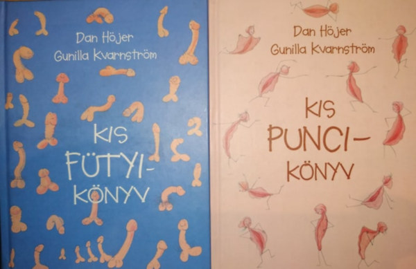 Gunilla Kvarnstr�m Dan H�jer - Kis f�tyik�nyv + Kis puncik�nyv (2 k�tet)