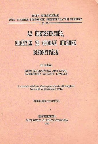 Az letszentsg, ernyek s csodk hirnek bizonytsa II.rsz