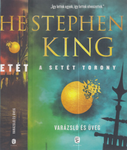 Stephen King - A Sett Torony 4.: Varzsl s veg