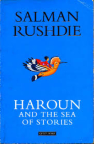 Salman Rushdie - Haroun and the sea of stories