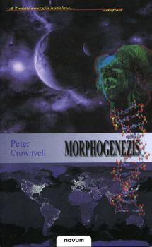 Peter Crownvell - Morphogenezis