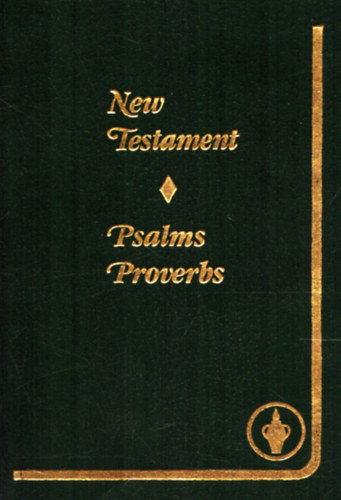 New Testament - Psalms Proverbs