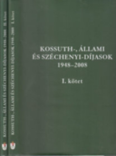 Kossuth-, llami s Szchenyi-djasok 1948-2008 I-II.