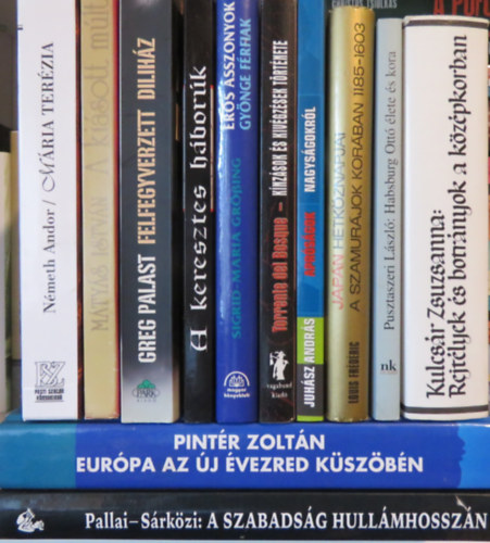 Mátyás István, Greg Palast, Sigrid-Maria Größing, Torrente del Bosque, Juhász András, Louis Frédéric, Pusztaszeri László, Kulcsár Zsuzsa, Pintér Zoltán, Pallai Péter, Sá Németh Andor - 12 db történelmi könyv: Mária Terézia; A kiásott múlt; Felfegyverzett diliház; A keresztes háborúk; Erős asszonyok, gyönge férfiak; Kínzások és kivégzések története; Apróságok nagyságokról; Japán hétköznapjai a szamurájok