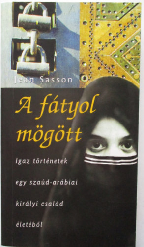 Jean Sasson - A ftyol mgtt