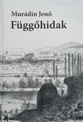 Mur�din Jen� - F�gg�hidak