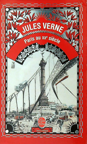 Jules Verne Verne Gyula - Paris au XXe siecle