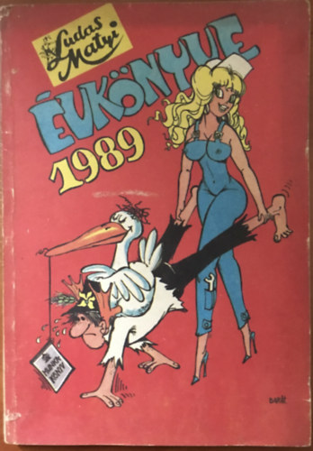 Árkus József (főszerk.) - Ludas Matyi évkönyve 1989