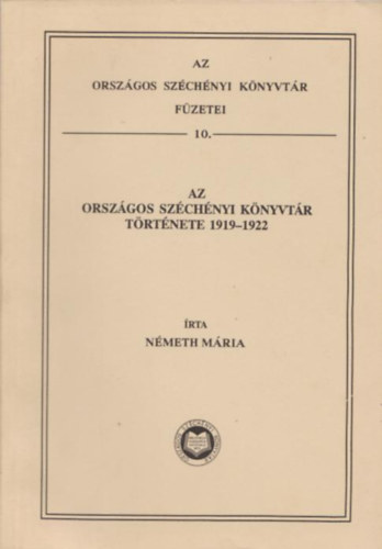 Nmeth Mria - Az Orszgos Szchnyi Knyvtr trtnete, 1919-1922