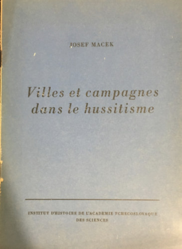 Josef Macek - Villes et campagnes dans le hussitisme