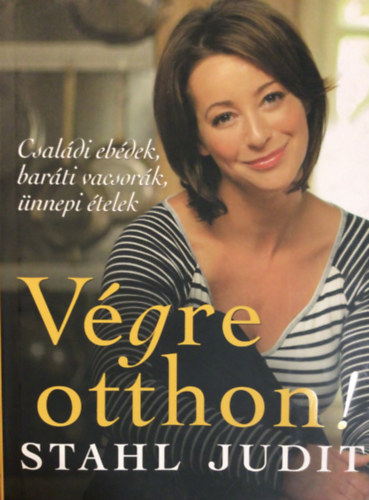 Stahl Judit - Vgre otthon