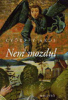 Gyrffy kos - Nem mozdul
