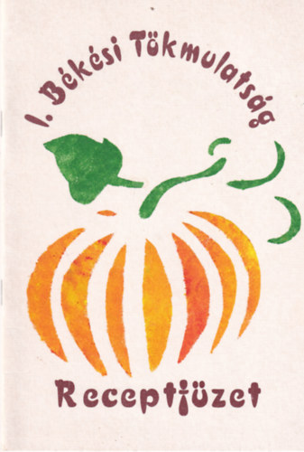 I. B�k�si t�kmulats�g Receptf�zet